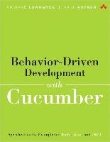Behavior-Driven Development with Cucumber - Lawrence Richard