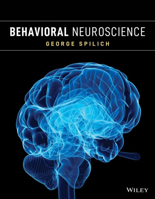 Behavioral Neuroscience - John Wiley & Sons | Książka W Empik