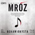 Behawiorysta - Mróz Remigiusz