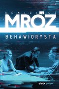 Behawiorysta - ebook epub&nbsp;-&nbsp;Mróz Remigiusz