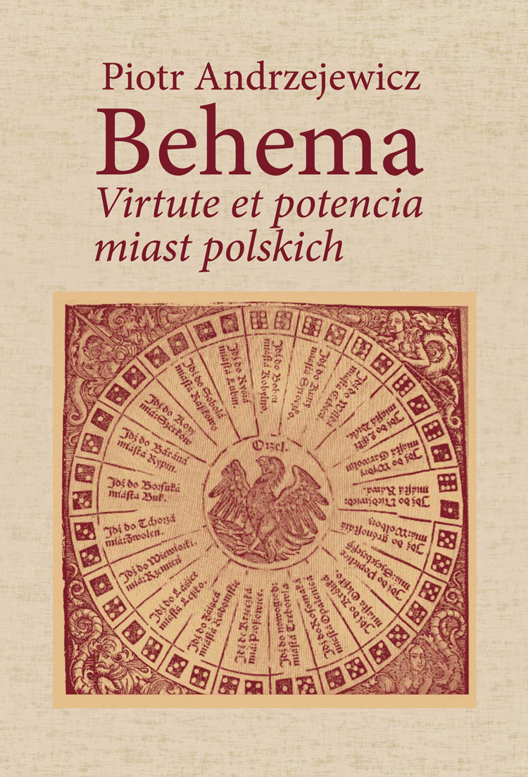 Behema. Virtute Et Potencia Miast Polskich - Piotr Andrzejewicz ...