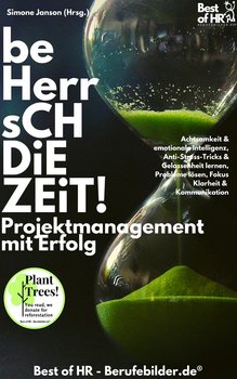 Beherrsch die Zeit! Projektmanagement mit Erfolg - Simone Janson