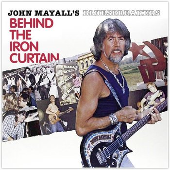 Behind The Iron Curtain, płyta winylowa - John Mayall & The Bluesbreakers