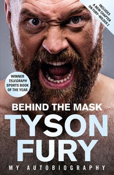 Behind the Mask - Fury Tyson