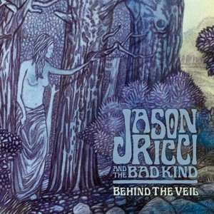Behind the Veil - Ricci Jason