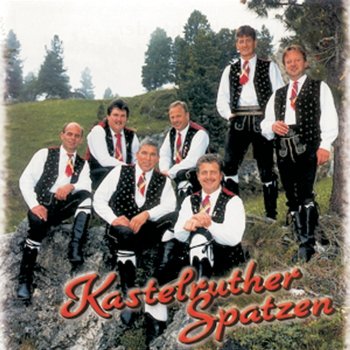 Bei uns in Südtirol - Kastelruther Spatzen