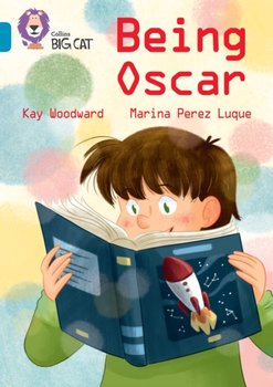 Being Oscar: Band 13/Topaz - Kay Woodward