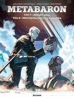 Bękar Adal / Protostrażniczka Dargona. Metabaron. Tom 7-8 Jodorowsky Alejandro, Frissen Jerry, Woods Pete