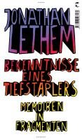 Bekenntnisse eines Tiefstaplers - Lethem Jonathan