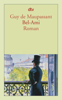 Bel-Ami Maupassant Guy