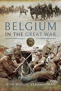 Belgium in the Great War - Veranneman Watervliet Jean-Michel