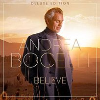 Believe (Deluxe Edition) Bocelli Andrea