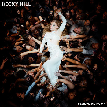 Believe Me Now? - Hill Becky