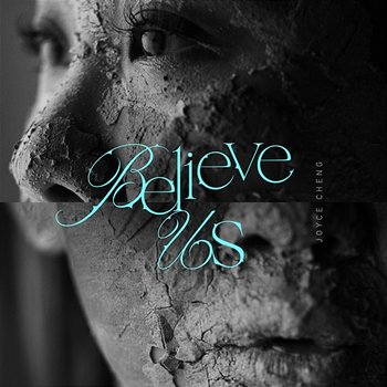 Believe Us - Joyce Cheng