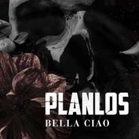 Bella ciao Planlos