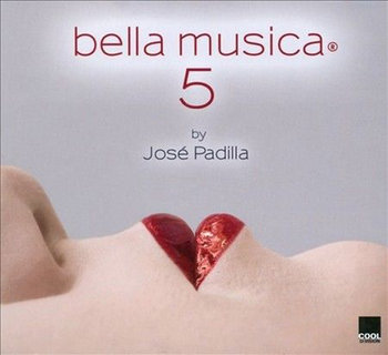 Bella Musica 5 Timeless Songs For Music Lovers - Padilla Jose
