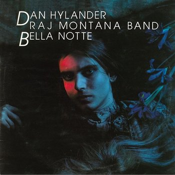 Bella Notte - Dan Hylander, Raj Montana Band