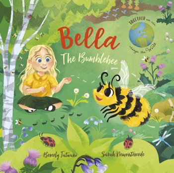 Bella the Bumblebee - Beverly Jatwani
