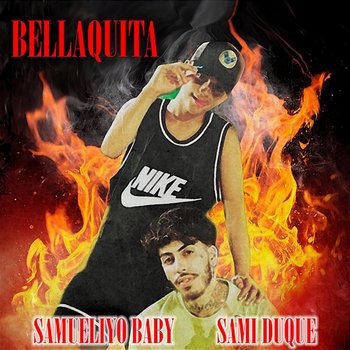 Bellaquita - Samueliyo Baby & Sami Duque