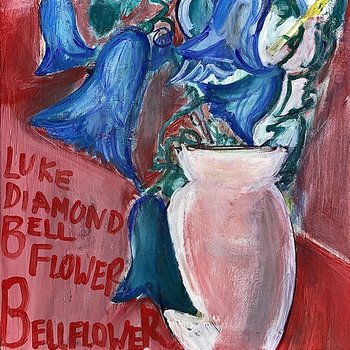 Bellflower - Luke Diamond