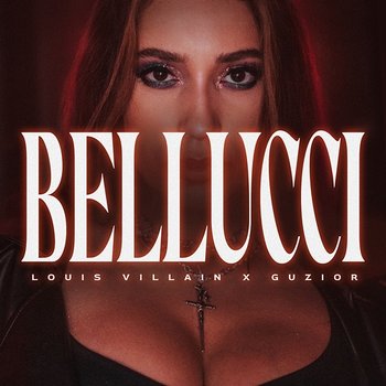 Bellucci - Louis Villain, Guzior