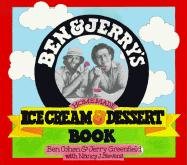 Ben and Jerry's Homemade Ice Cream and Dessert Book Greenfield Jerry, Cohen Ben R.