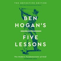 Ben Hogan's Five Lessons - audiobook Ben Hogan