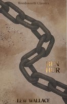 Ben Hur. Wordsworth Classics Lew Wallace