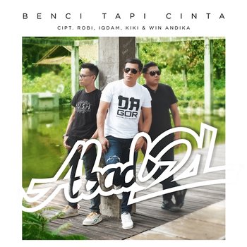 Benci Tapi Cinta - Abad 21