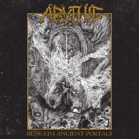 Beneath Ancient Portals Abythic
