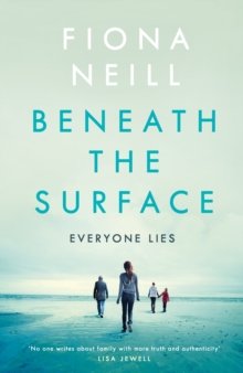 Beneath the Surface - Neill Fiona