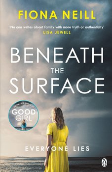 Beneath the surface - Neill Fiona