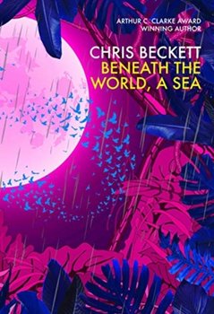 Beneath the World, a Sea - Opracowanie zbiorowe
