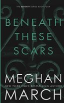 Beneath These Scars March Meghan