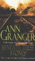 Beneath these Stones (Mitchell & Markby 12) Granger Ann