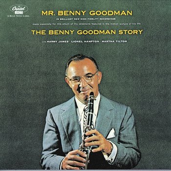 Benny Goodman Plays Selections From The Benny Goodman Story - Benny Goodman