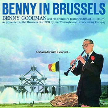 Benny in Brussels + 2 Bonus Tracks - Benny Goodman