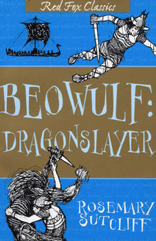 Beowulf: Dragonslayer - Sutcliff Rosemary