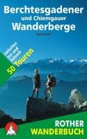 Berchtesgadener und Chiemgauer Wanderberge - Brandl Sepp