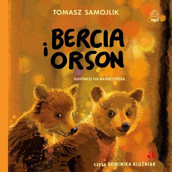 Bercia i Orson - Samojlik Tomasz