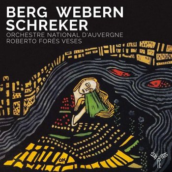Berg Webern Schreker - Various Artists