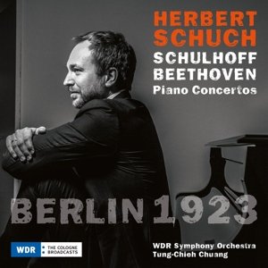 Berlin 1923, Beethoven &amp; Schulhoff - Schuch Herbert