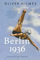 Berlin 1936 Hilmes Oliver