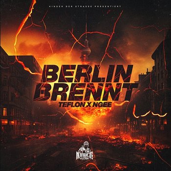 BERLIN BRENNT - Teflon030, NGEE