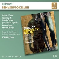 Berlioz: Benvenuto Cellini Orchestre National de France, DiDonato Joyce, Nelson John