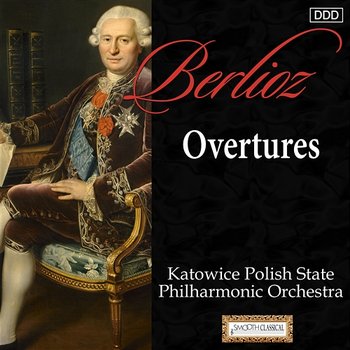 Berlioz: Overtures - Katowice Polish State Philharmonic Orchestra, Kenneth Jean