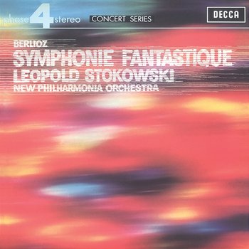Berlioz: Symphonie Fantastique - New Philharmonia Orchestra, Leopold Stokowski