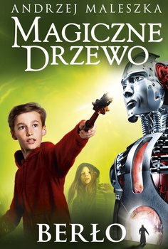 Berło. Magiczne Drzewo - ebook epub - Maleszka Andrzej