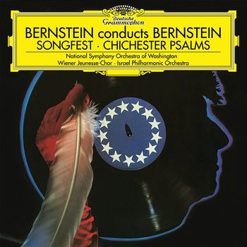 Bernstein: Songfest, Chichester Psalms - National Symphony Orchestra Washington, Israel Philharmonic Orchestra, Leonard Bernstein, Wiener Jeunesse-Chor