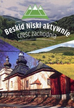 Beskid Niski aktywnie. Część zachodnia - Jagiełło Jakub